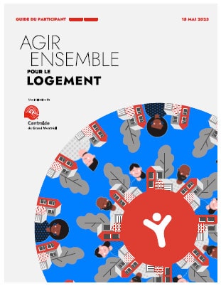 Guide du participant, Agir ensemble pour le logement, 15 mai 2023