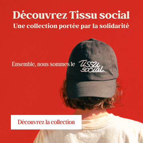 Découvrez Tissu social - Une collection portée par la solidarité. CTA: Découvrez la collection.